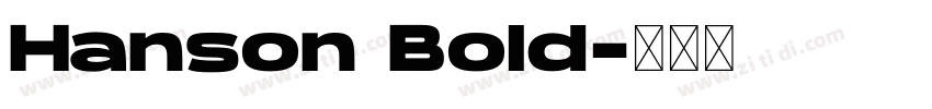 Hanson Bold字体转换